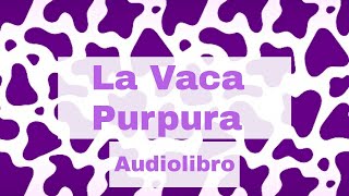 La Vaca Púrpura Audiolibro de Seth Godin Parte Parte 1 [upl. by Arreik]