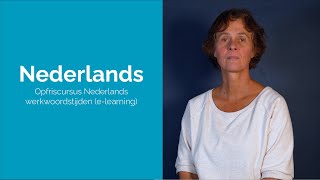 Opfriscursus Nederlands – werkwoordstijden elearning [upl. by Theurich354]