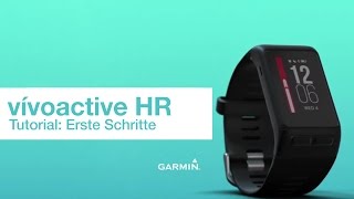 vívoactive HR Tutorial  Erste Schritte [upl. by Aretahs]