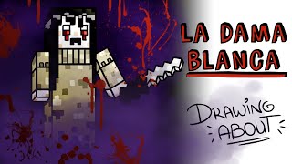 MINECRAFT CREEPY 2 LA DAMA BLANCA  Draw My Life [upl. by Keryt]