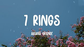 7 rings  Ariana Grande Lyrics [upl. by Gerita]