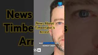 News About Justin Timberlakes Arrest [upl. by Lorrac]