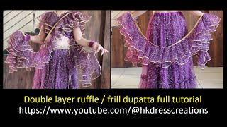 Double layer ruffle frill dupatta full tutorial [upl. by Adebayo]