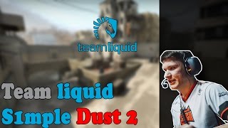 Team Liquid s1mple playing CSGO MM on Dust 2 twitch stream [upl. by Enneillij]