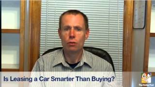 Is Leasing a Car Smarter Than Buying [upl. by Thomsen]