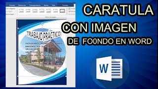 COMO hacer una CARATULA con Imagen de Fondo en WORD [upl. by Elinnet]