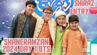 Shan e Ramzan 2024 ma cute Shiraz ki Entry first day BtS  Ahmad shah   Shiraz Umar❤️ [upl. by Garap]