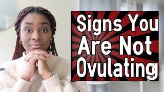 Are You SURE IT’S OVULATION 8 Signs You May Not Be Ovulating  Ovulation Signs BUT NOT Ovulating [upl. by Marr]