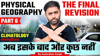 Complete Physical Geography Climatology Revision  UPSC Prelims 2024  Sudarshan Gurjar  PART 6 [upl. by Htevi107]