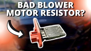 SYMPTOMS OF A BAD BLOWER MOTOR RESISTOR [upl. by Jordana188]