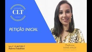 REFORMA TRABALHISTA  PETIÇÃO INICIAL [upl. by Berte]