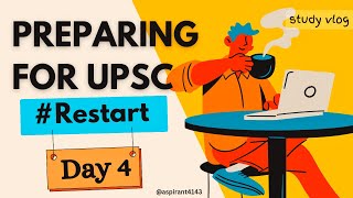 restart  Day4  UPSC ASPIRANT Study vlogs 🤗🇮🇳 [upl. by Acirdna]