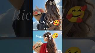 Rich girl ❤️ VS poor girl ❤️shorts like subscribe [upl. by Eldredge]