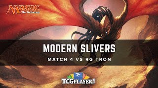 MTG Modern Slivers  Match 4 VS RG Tron [upl. by Kenon]