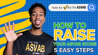 How to Raise Your ASVAB Score 5 Easy Steps [upl. by Pieter]