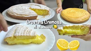 CROSTATA CREMOSA AL LIMONE 🍋 frolla montata e Crema al limone 🍋 [upl. by Ahsimek]