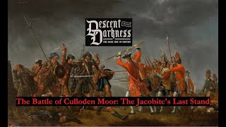 The Battle of Culloden The Last Stand of the Jacobites [upl. by Twitt]