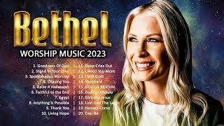 Best Ultimate Bethel Music Gospel Songs 2023 Nonstop ✝️ English Gopsel Top Hits Of Bethel Music 2023 [upl. by Arlon]