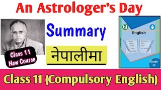 An Astrologers Day Summary in Nepali  Class 11 Compulsory English Summary in Nepali  NEB Grade 11 [upl. by Itoc598]