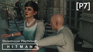 HITMAN · Mission The Showstopper Walkthrough P7 Paris 1080p Gameplay  PC PS4 XB1 [upl. by Chiaki19]