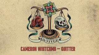 Cameron Whitcomb  Quitter Official Lyric Video [upl. by Amalburga]