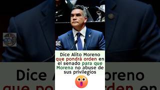 Alito Moreno defenderá los privilegios del PRIAN de la dictadura de Morena 😆🤣 [upl. by Leakim385]