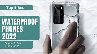 Top 5  Best Waterproof Phones 2022 [upl. by Eelreveb664]