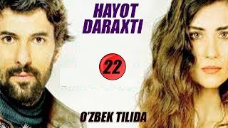 ХАЁТ ДАРАХТИ 22 КИСМ УЗБЕК ТИЛИДА  HAYOT DARAXTI 22 QISM OZBEK TILIDA ТУРК СЕРИАЛ [upl. by Ferrigno640]