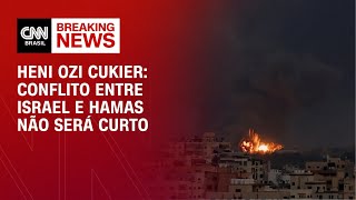 Heni Ozi Cukier Conflito entre Israel e Hamas não será curto  CNN ARENA [upl. by Achorn592]