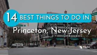 Things to do in Princeton New Jersey [upl. by Keily698]