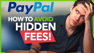 How To Avoid PayPal’s HIDDEN FEES WATCH THIS Before Spending Money [upl. by Livvie610]