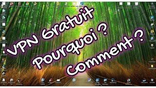 Installer Un VPN Gratuit Pourquoi Comment N°366 [upl. by Birck616]