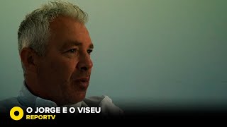 REPORTV  O Jorge e o Viseu  SPORT TV [upl. by Stav]