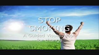 Quit Smoking Guided Visualization Replace Addiction with Passion [upl. by Nepean234]