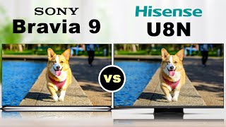 Sony Bravia 9 vs Hisense U8N 4K HDR Smart QLED MiniLED TV [upl. by Ennaesor]