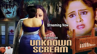 Yes I Am Scared Of This Childs Crying Sound  UNKNOWN SCREAM  English Horror Thriller Serial [upl. by Rezeile]