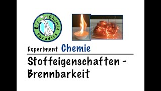 Experiment Chemie – Stoffeigenschaften – Brennbarkeit [upl. by Malissa587]