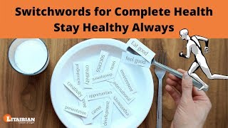 Switchwords for Complete Health Improvement Stay Healthy Always [upl. by Oakman22]