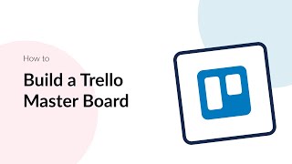 How to Build a Trello Master Board with 2Way Sync and Automated Updates [upl. by Kalman]