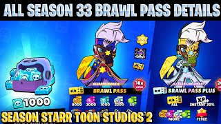 BRAWL PASS SEASON 33  REWARD TRACK  ALL DETAILS  STARR TOON STUDIOS 2  BRAWLSTARS [upl. by Leidgam]