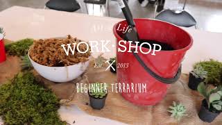 Terrarium Workshop [upl. by Brathwaite]