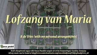 Lofzang van Maria B  de Vries with my arrangements [upl. by Linetta]