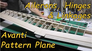 Avanti Pattern Plane Pt 7  Ailerons Mylar Hinges amp Linkages  60quot wingspan RC balsa aeroplane [upl. by Celio109]