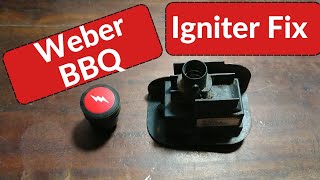 Weber BBQ Igniter Issues Explained with Fixes [upl. by Eeryn]