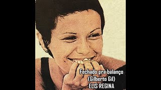 Elis Regina Fechado pra balanço [upl. by Aneerak]