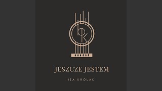 Jeszcze jestem [upl. by Neersan]