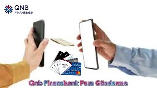 Qnb Finansbank Para Gönderme  Qnb Finansbank Fast İşlemi [upl. by Annuahsal]