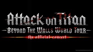 “Attack on Titan”  Beyond the Walls World Tour  The Official Concert announced [upl. by Arraic]