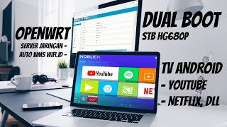 Cara Install Dual Booting STB Bekas Indihome HG680p Firmware Android amp Openwrt [upl. by Niatsirhc]