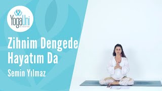 Yoga Journal Ocak 2018 Zihnim Dengede Hayatım Dengede  Semin Yılmaz [upl. by Annadal557]